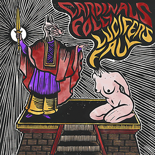 Cardinals Folly : Cardinals Folly - Lucifer's Fall